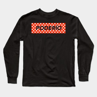 Poderío Long Sleeve T-Shirt